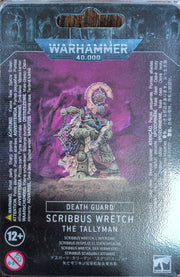 Death Guard - Scribbus Wretch the Tallyman